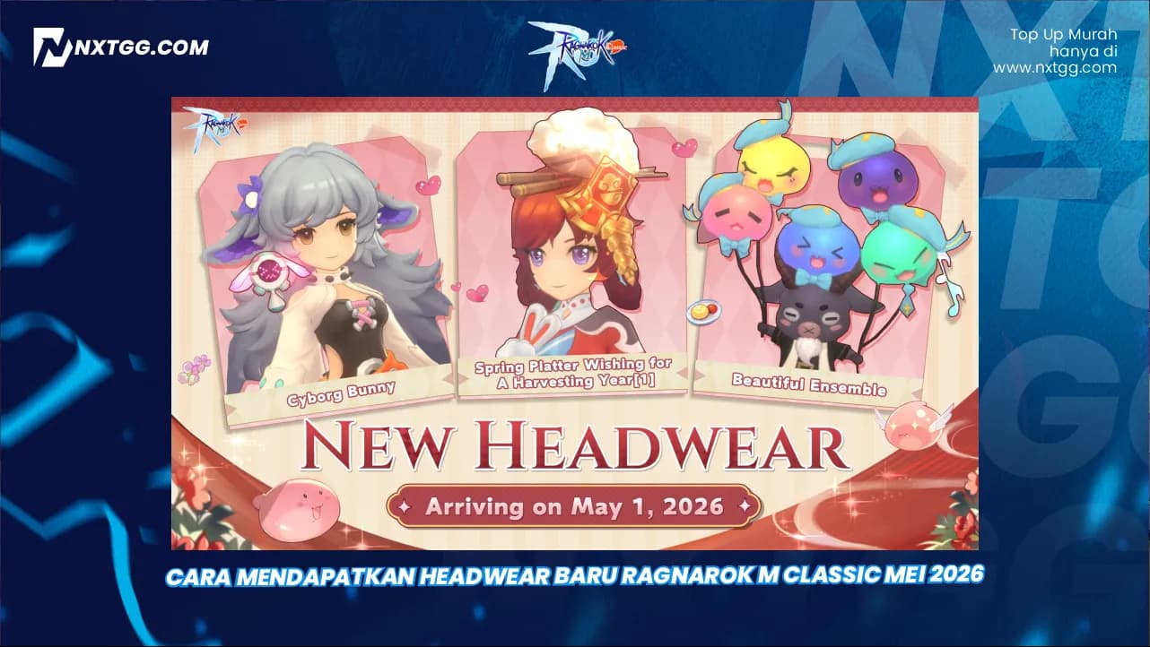 Cara Mendapatkan Headwear Baru Ragnarok M Classic Mei 2026